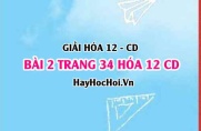 Giải bài 2 trang 34 Hóa 12 Cánh Diều SGK